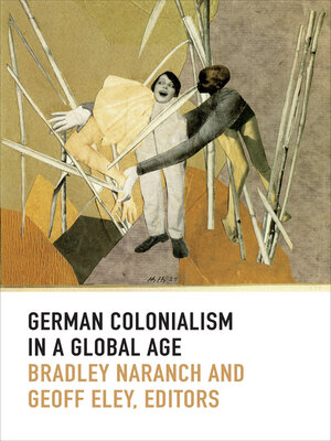 cover image of German Colonialism in a Global Age